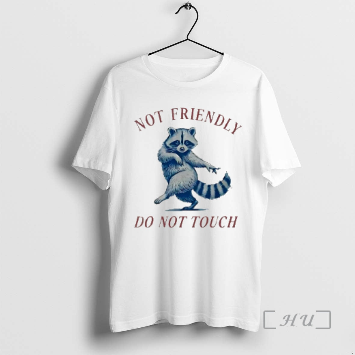 Officials Not Friendly Do Not Touch Raccoon T-Shirts, Hoodie, Sweatshirt | PopFlextees.com