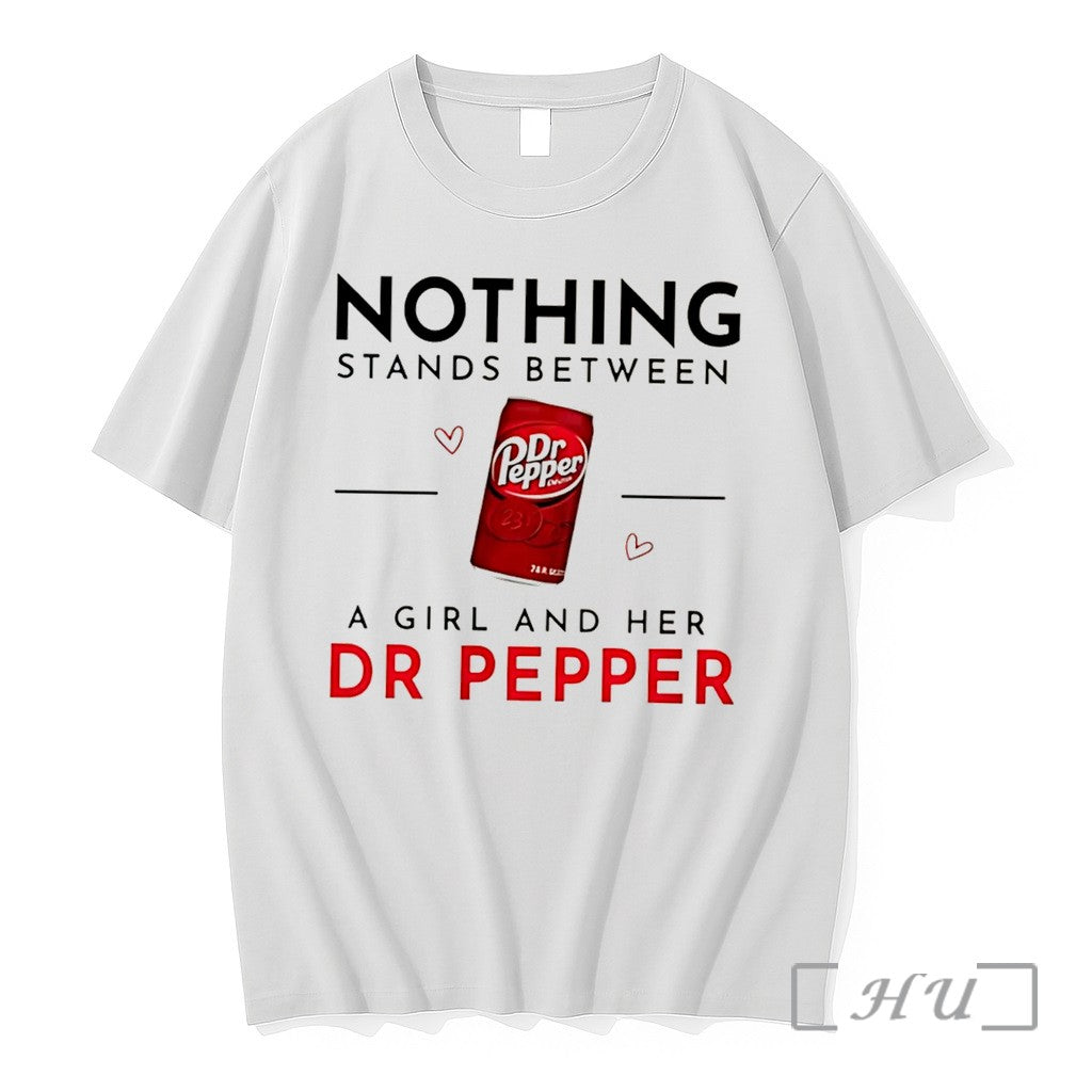 Officials Nothing Stands Between A Girl And Her Dr Pepper Tee Premium T Shirts Sweater