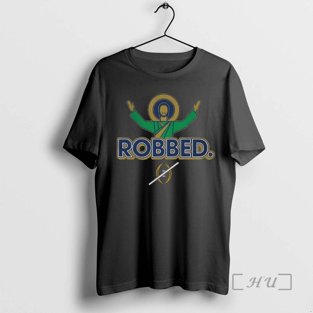 Officials Notre Dame Fighting Irish Football 2025 Robbed College Football Playoff Premium T Shirts Sweater Hoodie, Sweatshirt