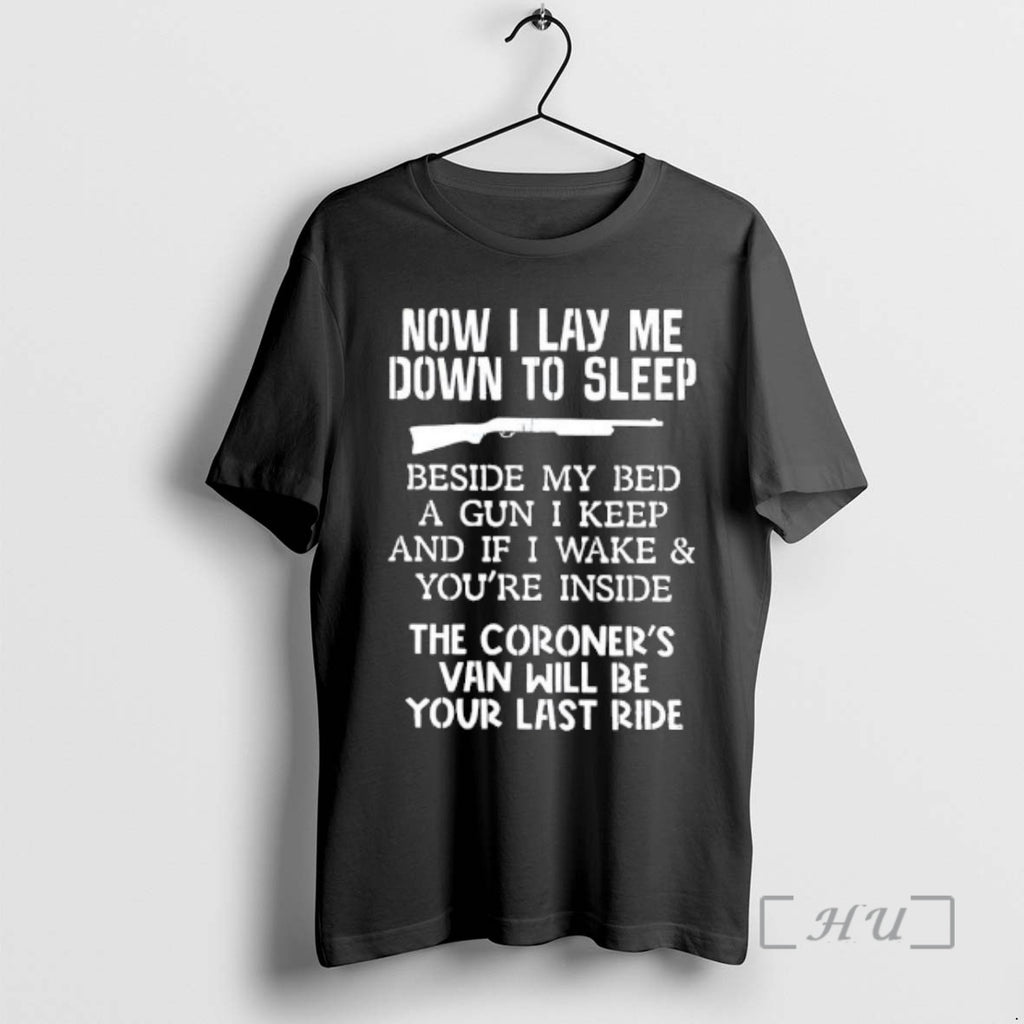 Officials Now I Lay Me Down To Sleep Beside My Bed A Gun I Keep T-Shirts, Hoodie, Sweatshirt | PopFlextees.com