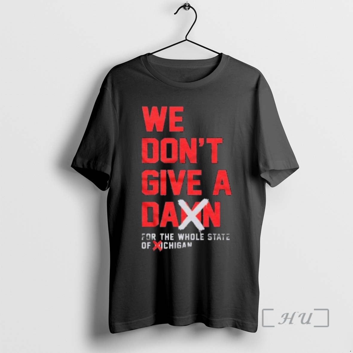 Officials Osu We Dont Give A Damn For The Whole State Of Michigan Premium T-Shirts, Hoodie, Sweatshirt | PopFlextees.com