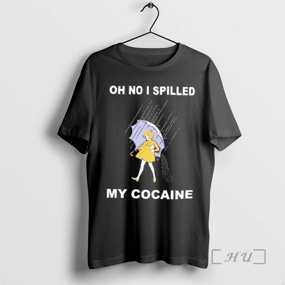 Officials Oh No I Spilled My Cocaine T-Shirts, Hoodie, Sweatshirt | PopFlextees.com