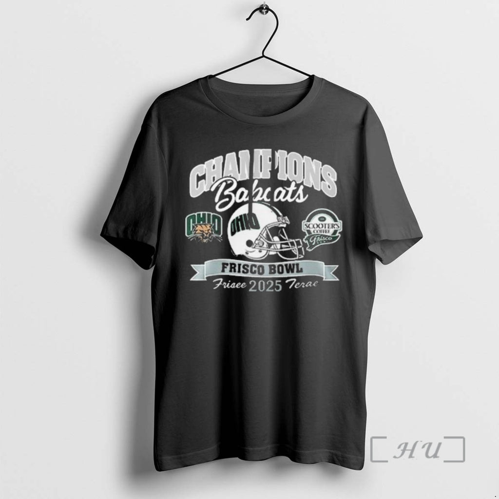 Officials Ohio Bobcats Frisco Bowl Champion 2025 Celebration T-Shirts, Hoodie, Sweatshirt | PopFlextees.com