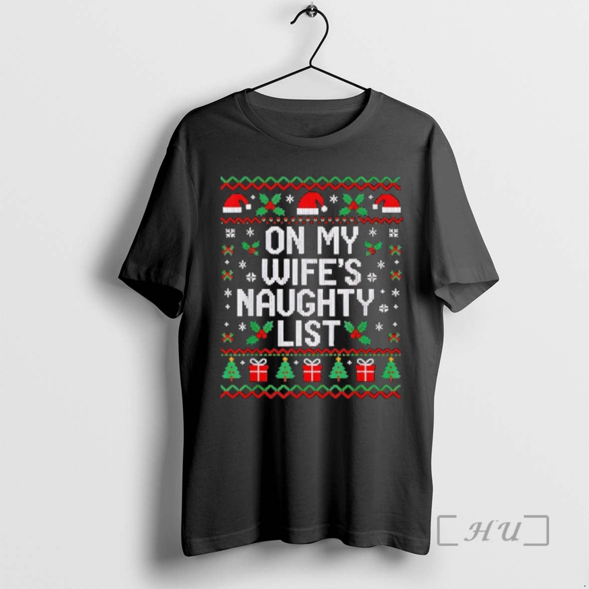 Officials On My Wifes Naughty List Husband Ugly Christmas T-Shirts, Hoodie, Sweatshirt | PopFlextees.com