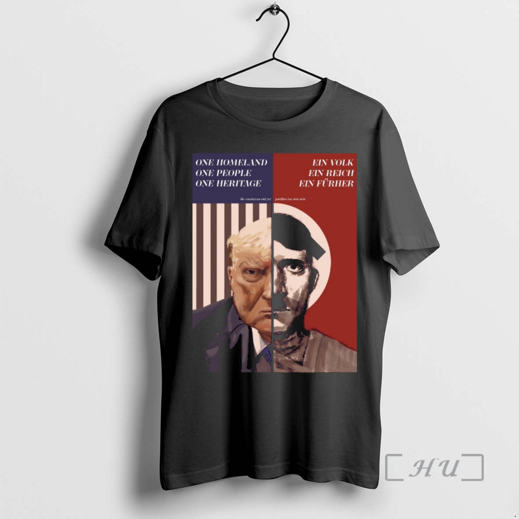 Officials One Homeland One People One Heritage Ein Volk Ein Reich Ein Fuhrer Premium T-Shirts, Hoodie, Sweatshirt