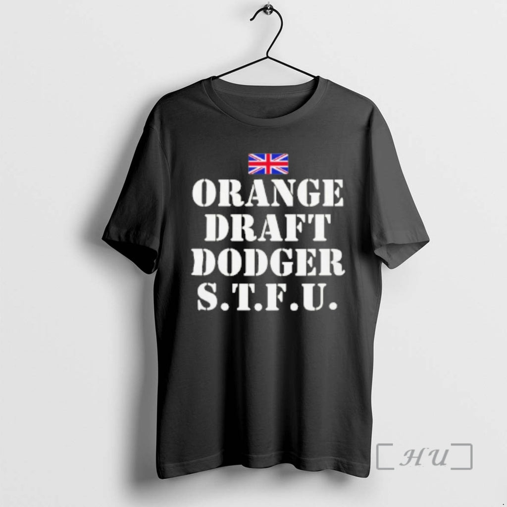 Officials Orange Draft Dodger Stfu T-Shirts, Hoodie, Sweatshirt | PopFlextees.com