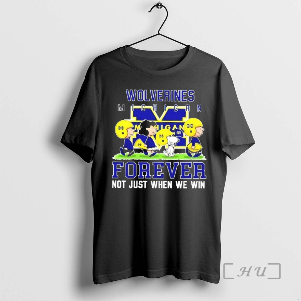 Officials Peanuts X Michigan Wolverines Ncaa Forever Not Just When We Win Football Lover Woman T-Shirts, Hoodie, Sweatshirt