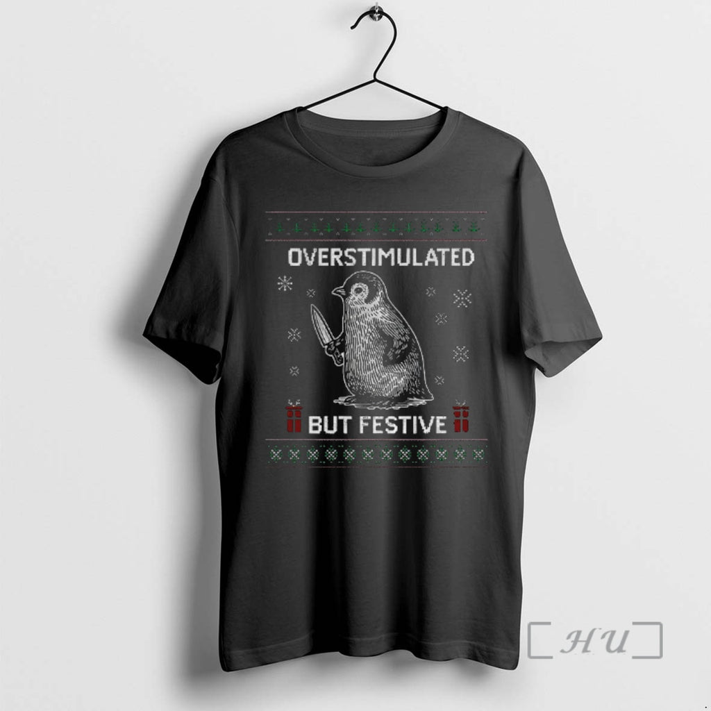 Officials Penguin Overstimulated But Festive Ugly Christmas T-Shirts, Hoodie, Sweatshirt | PopFlextees.com