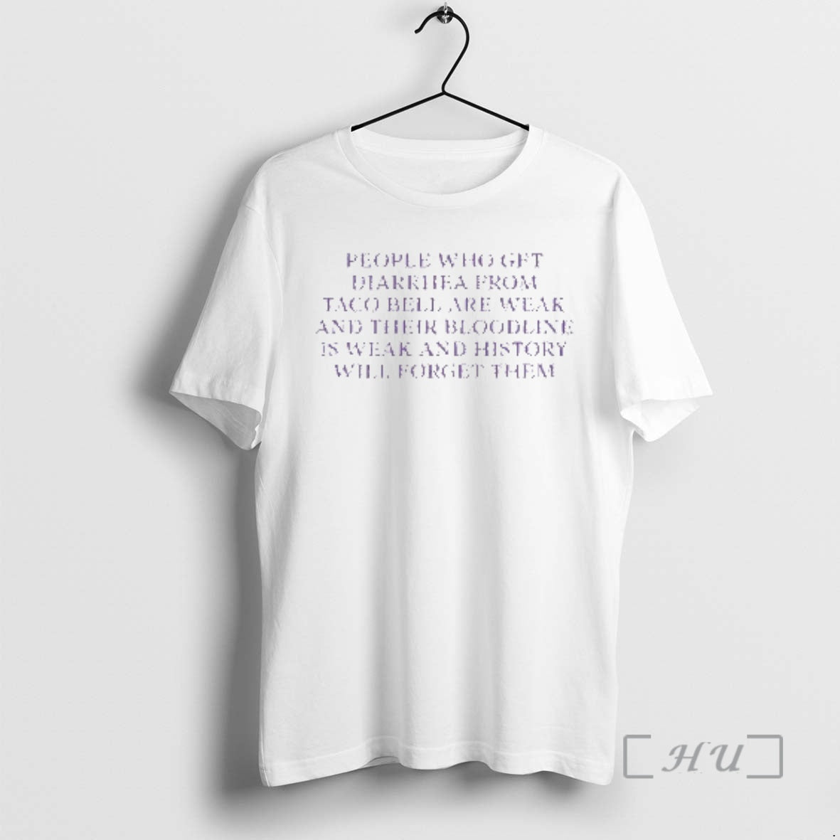 Officials People Who Get Diarrhea From Taco Bell Are Weak And Their Bloodline Is Weak T-Shirts, Hoodie, Sweatshirt