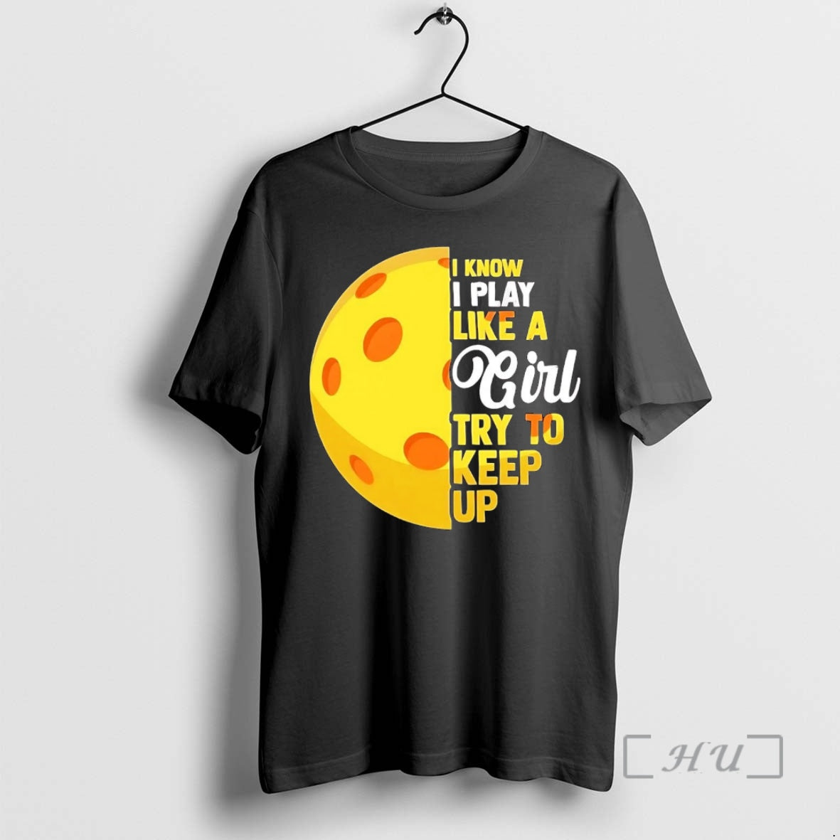Officials Pickleball I Know I Play Like A Girl Try To Keep Up Premium T-Shirts, Hoodie, Sweatshirt | PopFlextees.com