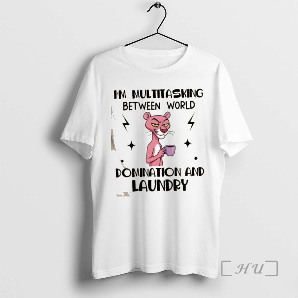Officials Pink Panther Im Multitasking Between World Domination And Laundry T-Shirts, Hoodie, Sweatshirt | PopFlextees.com