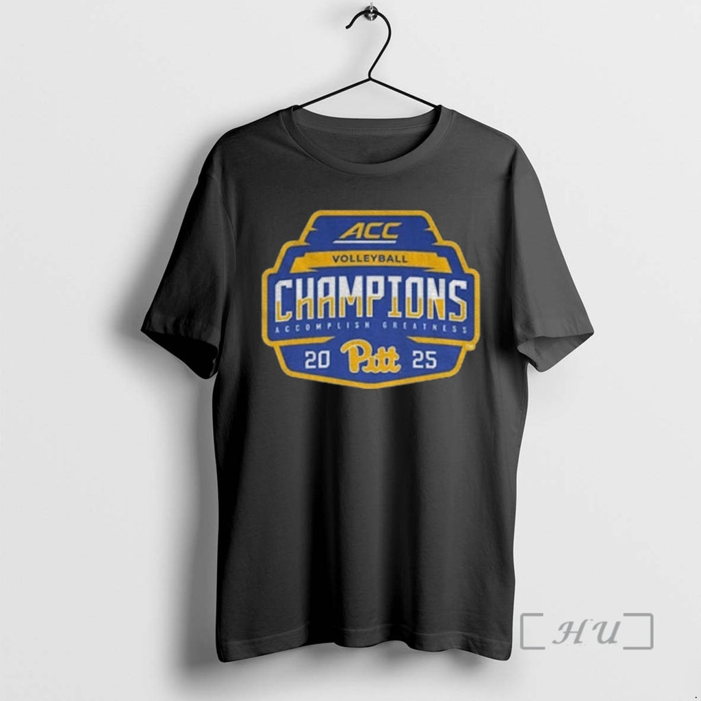 Officials Pitt Panthers Acc Volleyball Champions Accomplish Greatness 2025 T-Shirts, Hoodie, Sweatshirt | PopFlextees.com