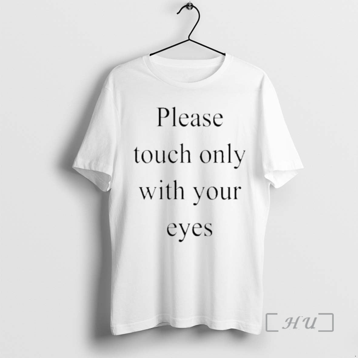Officials Please Touch Only With Your Eyes T-Shirts, Hoodie, Sweatshirt | PopFlextees.com