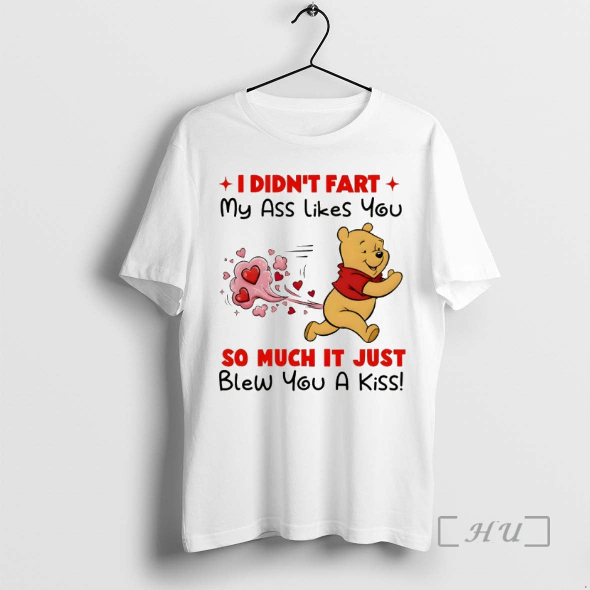 Officials Pooh I Didnt Fart My Ass Likes You So Much It Just Blew You T-Shirts, Hoodie, Sweatshirt | PopFlextees.com