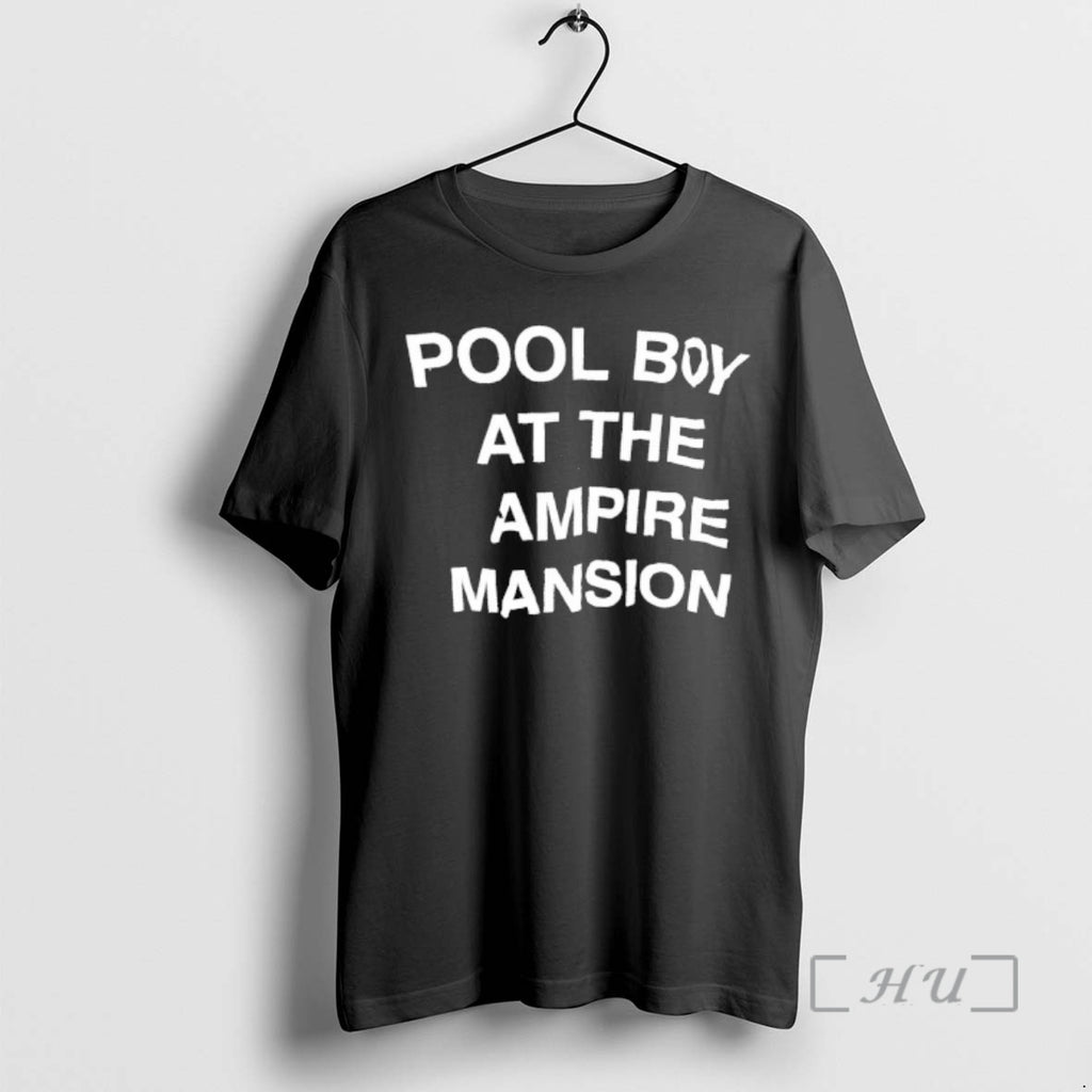 Officials Pool Boy At The Vampire Mansion T-Shirts, Hoodie, Sweatshirt | PopFlextees.com