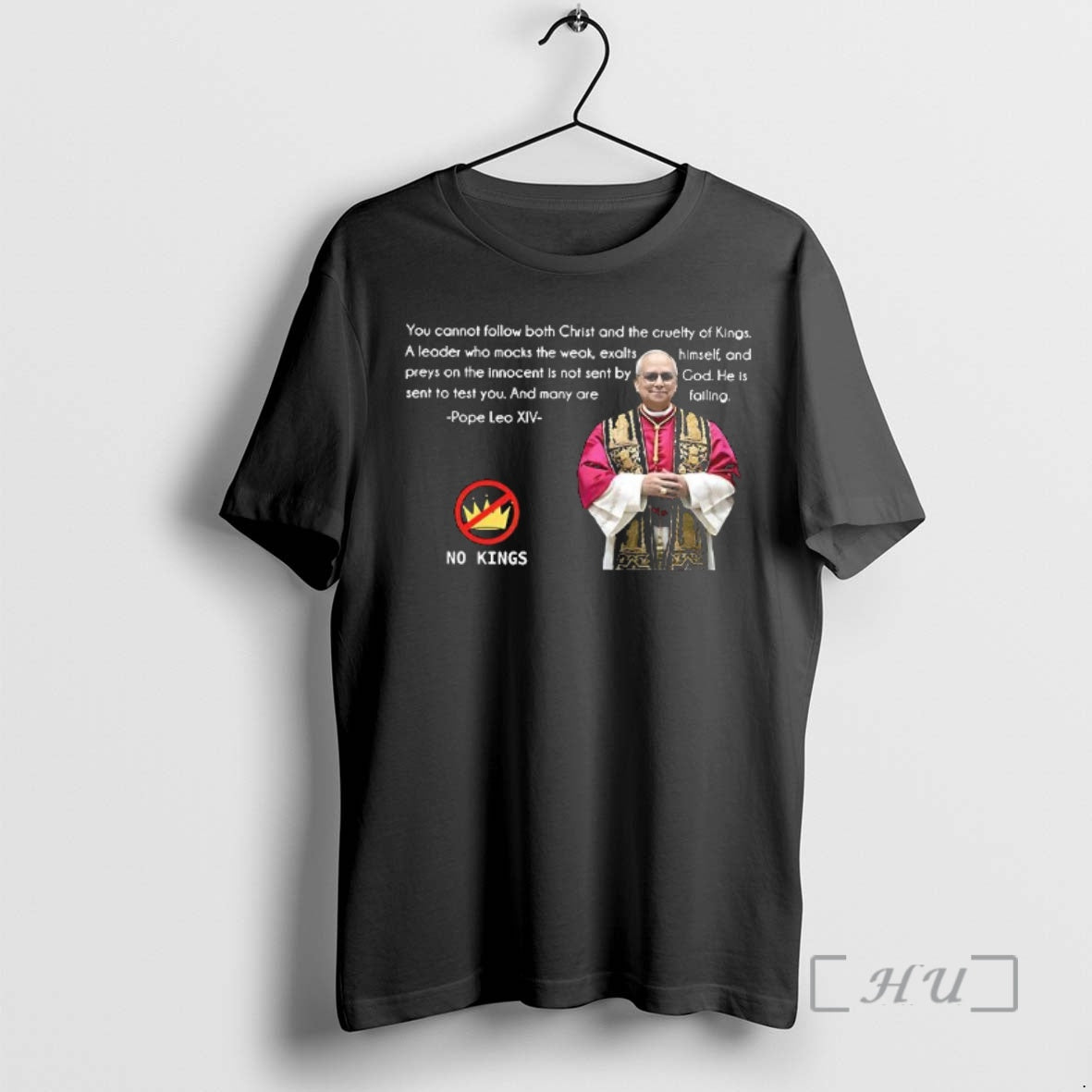 Officials Pope Leo Xiv You Cannot Follow Both Christ Cruelty Kings Quotes T-Shirts, Hoodie, Sweatshirt