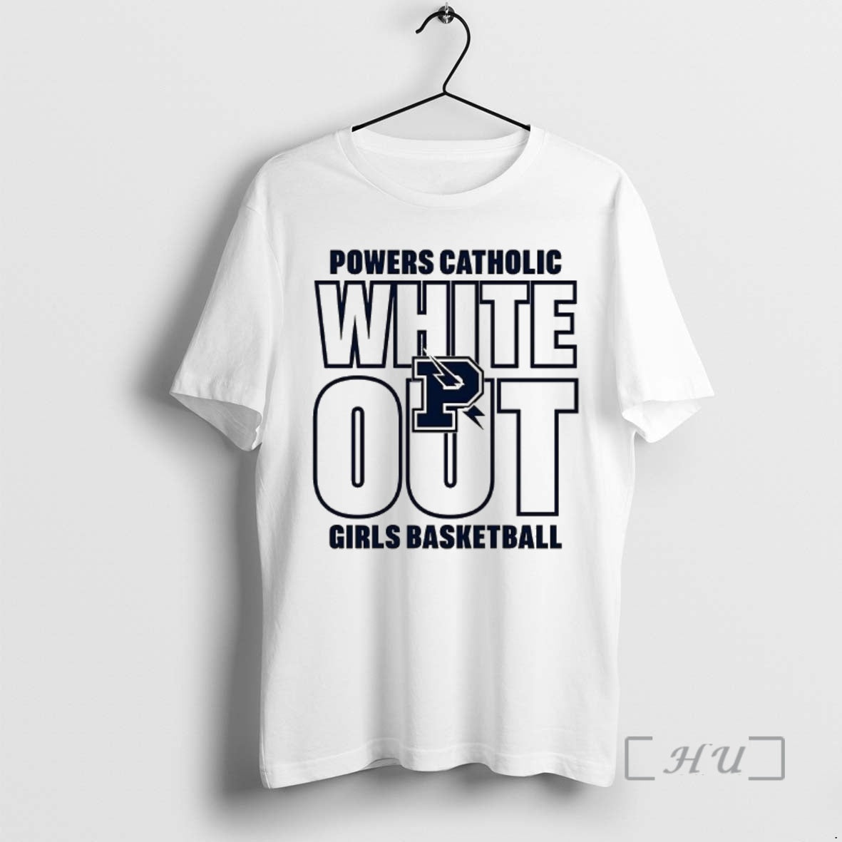 Officials Powers Catholic White Out Girl Basketball T-Shirts, Hoodie, Sweatshirt | PopFlextees.com