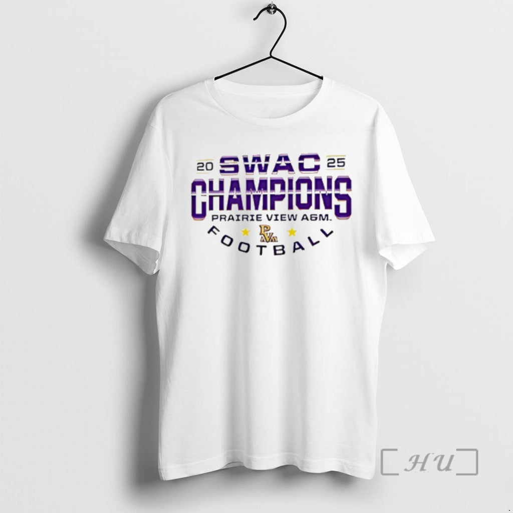Officials Praire View Am 2025 Swac Champions T-Shirts, Hoodie, Sweatshirt