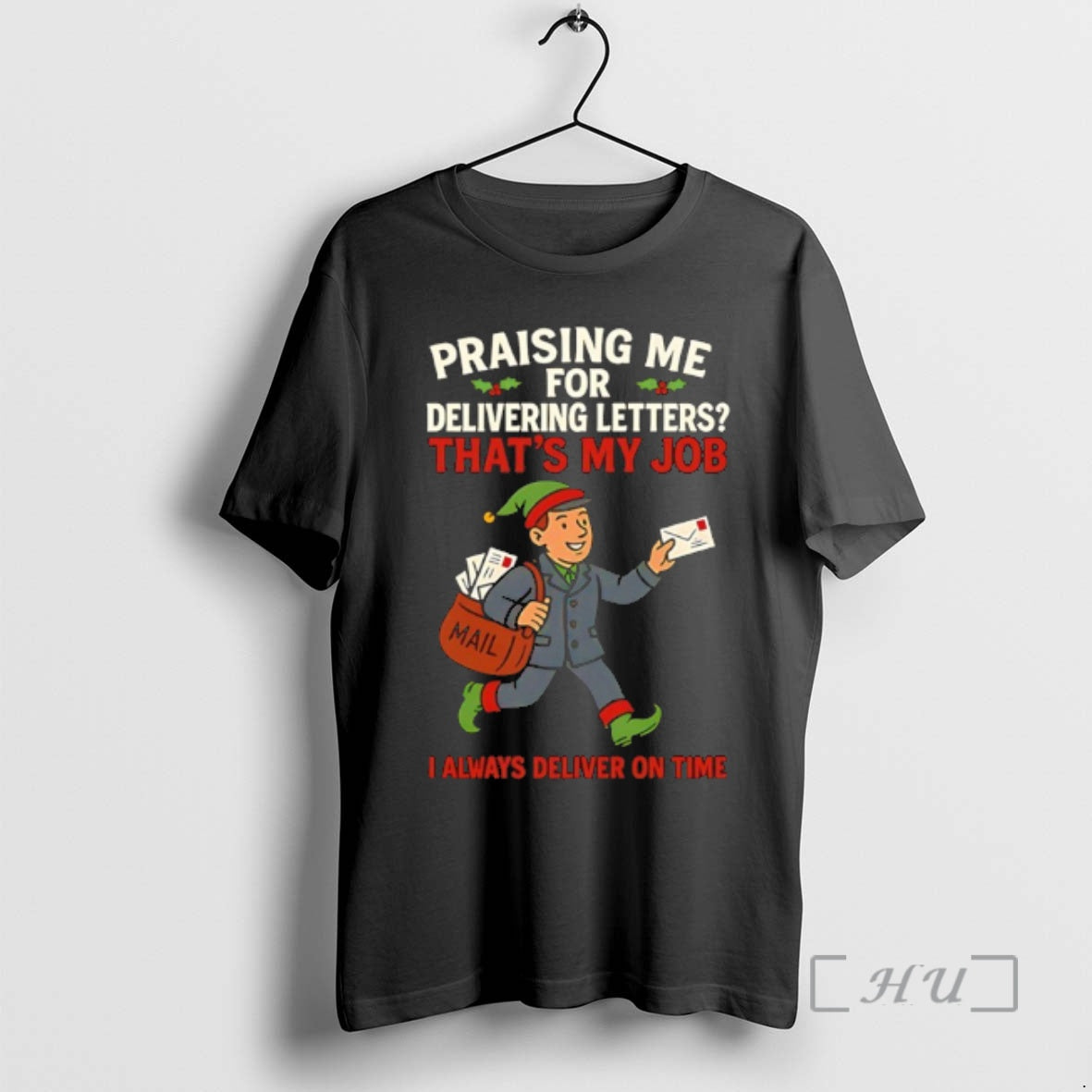 Officials Praising Me For Delivering Letters Thats My Job Christmas T-Shirts, Hoodie, Sweatshirt | PopFlextees.com