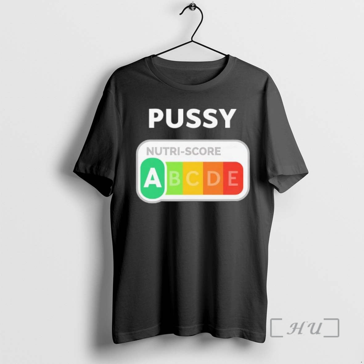 Officials Pussy Nutri Score Graphic T-Shirts, Hoodie, Sweatshirt | PopFlextees.com