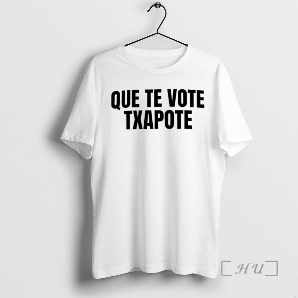 Officials Que Te Vote Txapote Graphic T-Shirts, Hoodie, Sweatshirt | PopFlextees.com