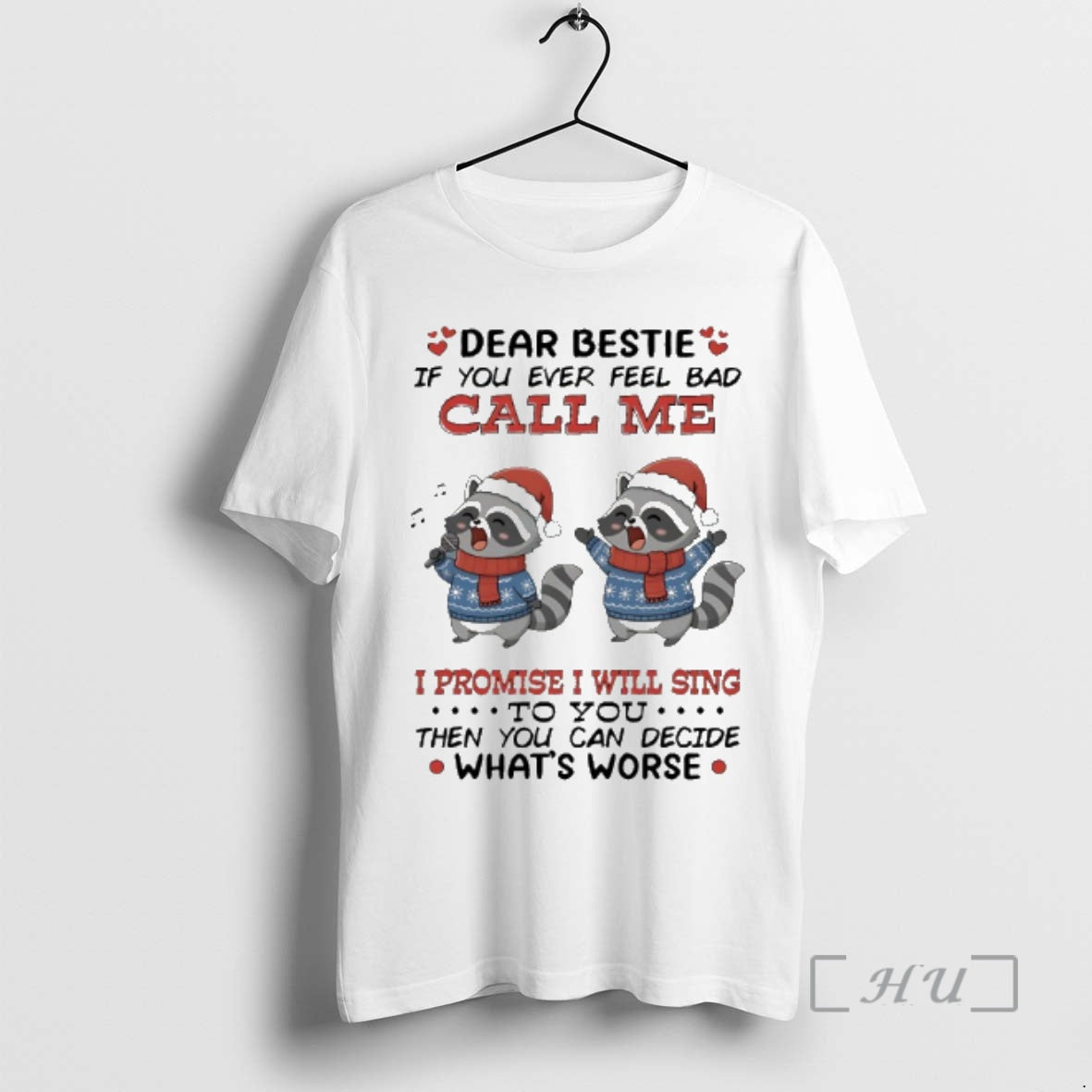 Officials Raccoon Christmas Dear Bestie If You Ever Feel Bad Call Me I Promise T-Shirts, Hoodie, Sweatshirt | PopFlextees.com