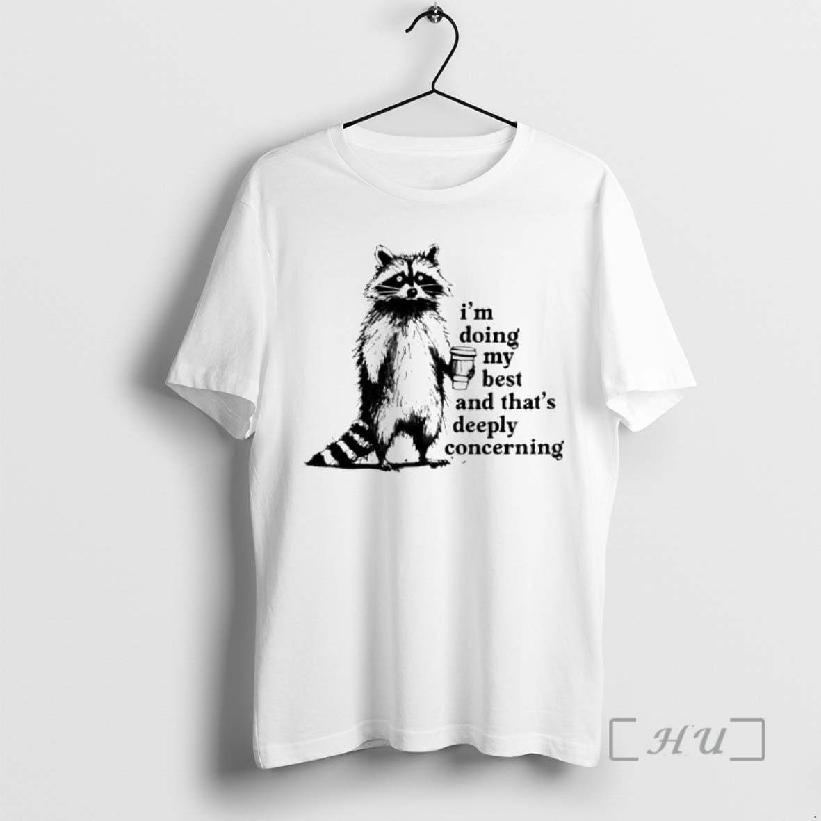 Officials Raccoon Im Doing My Best And Thats Deeply Concerning T-Shirts, Hoodie, Sweatshirt | PopFlextees.com