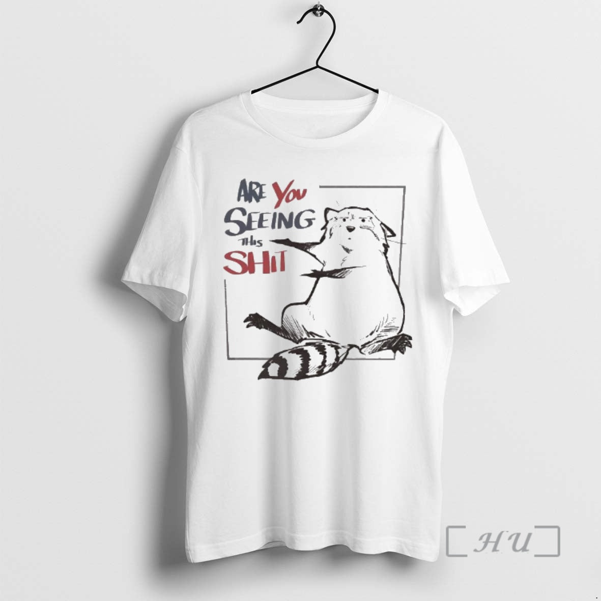 Officials Raccoon Are You Seeing This Shit T-Shirts, Hoodie, Sweatshirt