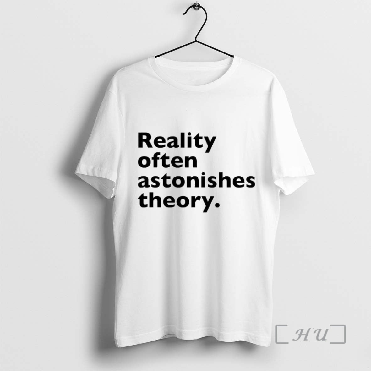Officials Reality Often Astonishes Theory T-Shirts, Hoodie, Sweatshirt