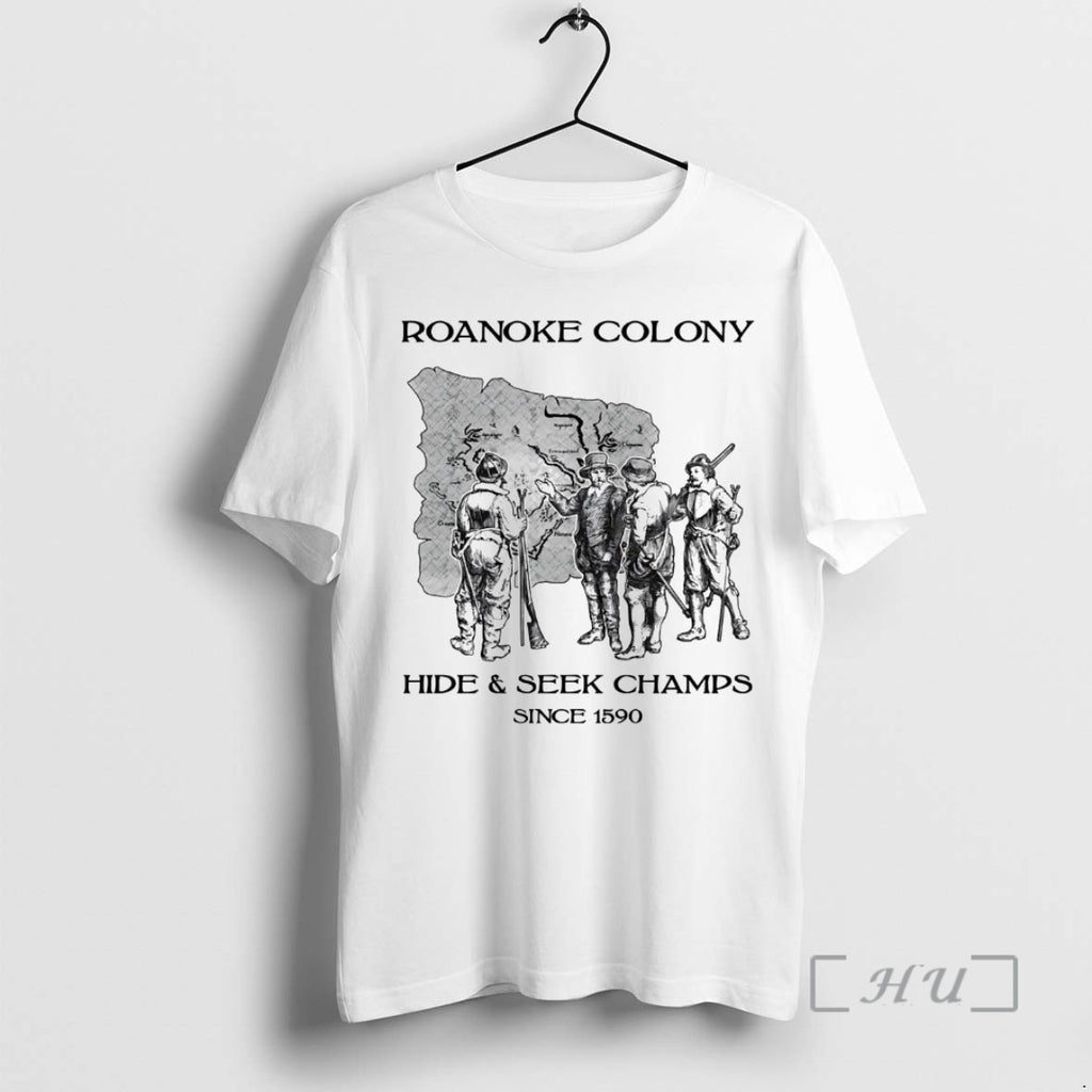 Officials Roanoke Colony Hide And Seek Champs Since 1590 T-Shirts, Hoodie, Sweatshirt | PopFlextees.com