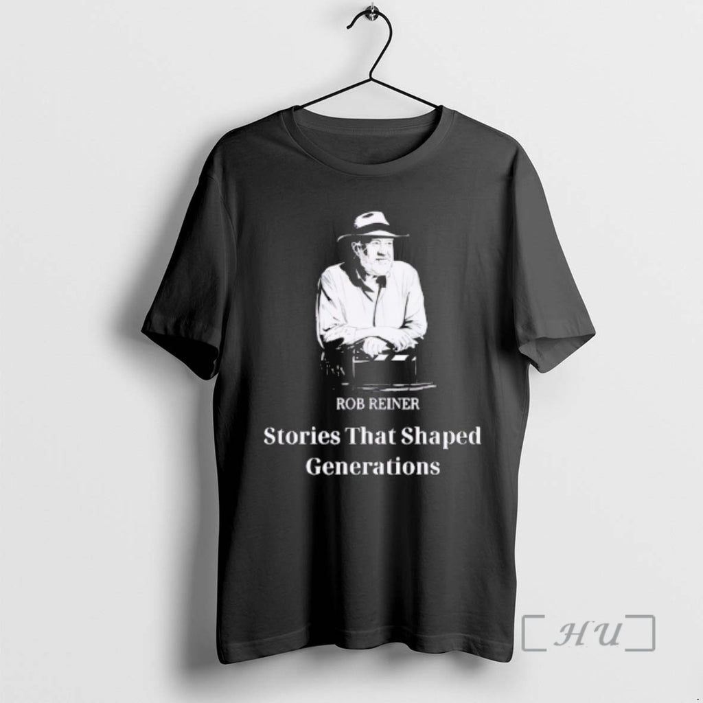 Officials Rob Reiner Stories That Shaped Generation T-Shirts, Hoodie, Sweatshirt | PopFlextees.com