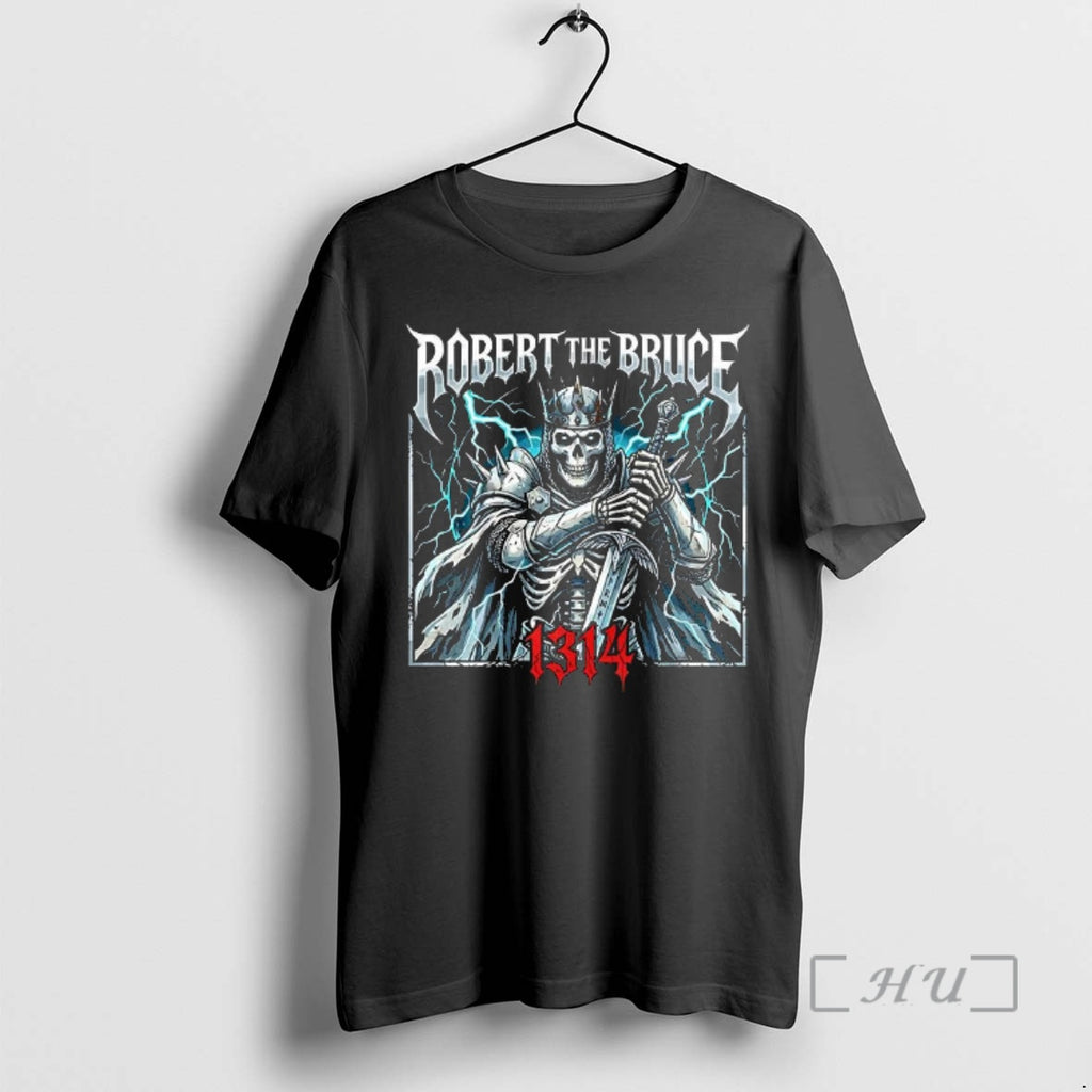 Officials Robert The Bruce 1314 Scottish King T-Shirts, Hoodie, Sweatshirt | PopFlextees.com