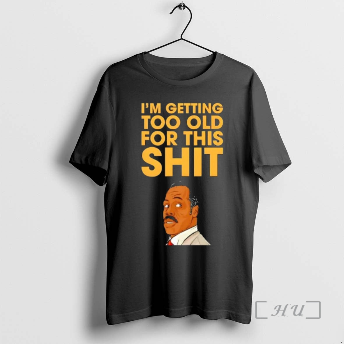Officials Roger Murtaugh Im Getting Too Old For This Shit T-Shirts, Hoodie, Sweatshirt | PopFlextees.com
