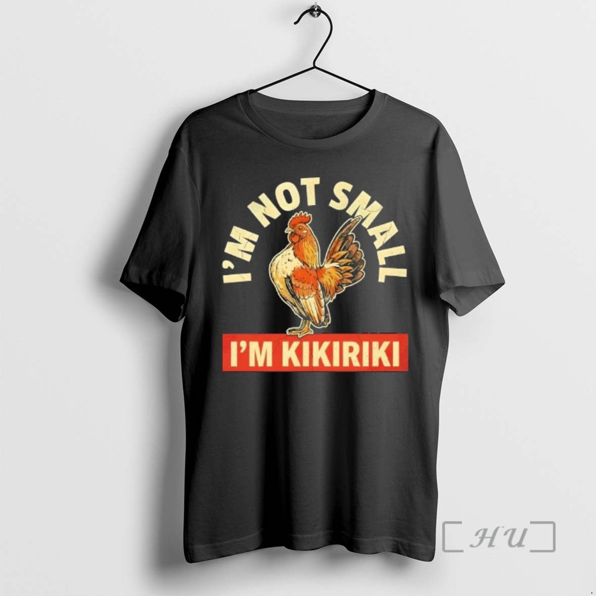 Officials Rooster Im Not Small Im Kikiriki T-Shirts, Hoodie, Sweatshirt | PopFlextees.com