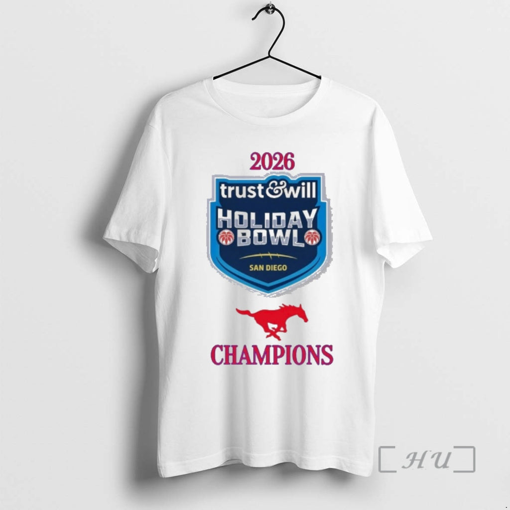 Officials Smu Mustang 2026 Trust And Will Holiday Bowl Champions Logos Premium T Shirts Sweater Hoodie, Sweatshirt