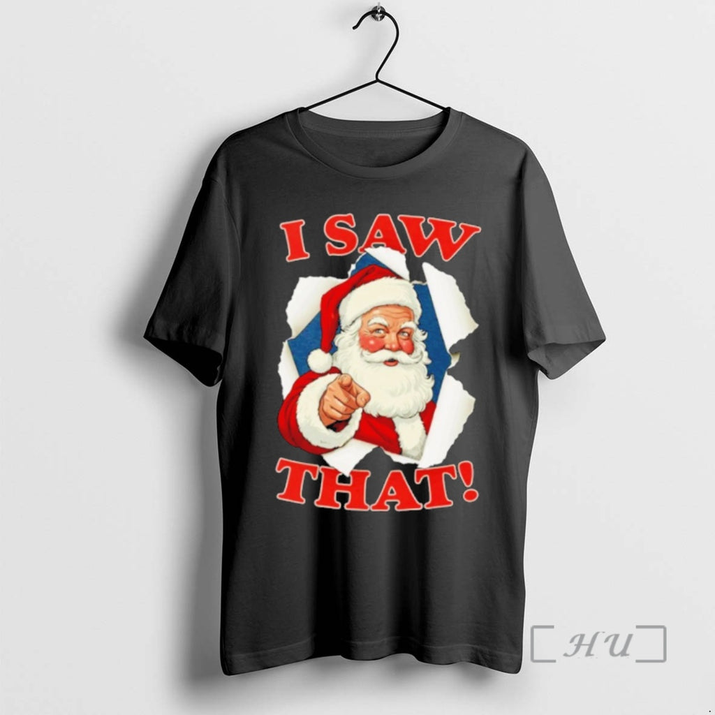 Officials Santa I Saw That Christmas T-Shirts, Hoodie, Sweatshirt | PopFlextees.com