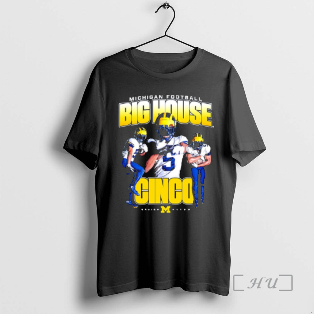 Officials Savion Hiter Big House Cinco Michigan Wolverines T-Shirts, Hoodie, Sweatshirt | PopFlextees.com
