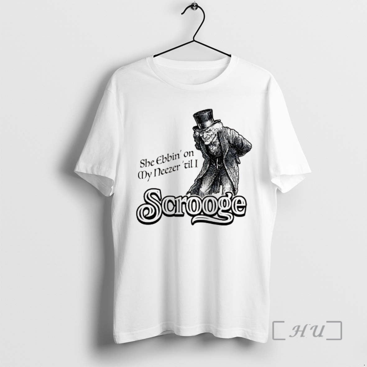 Officials She Ebbin My Neezer Til I Scrooge T-Shirts, Hoodie, Sweatshirt
