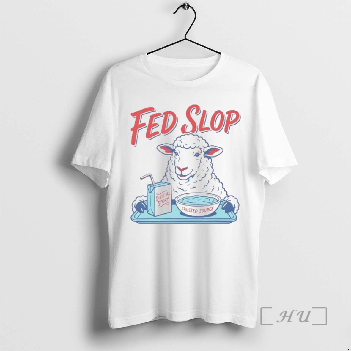 Officials Sheep Fed Slop Story Trusted Source T-Shirts, Hoodie, Sweatshirt | PopFlextees.com