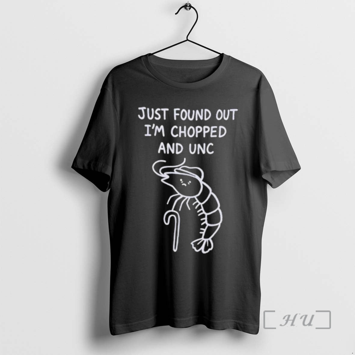 Officials Shrimp Just Found Out Im Chopped And Unc T-Shirts, Hoodie, Sweatshirt | PopFlextees.com
