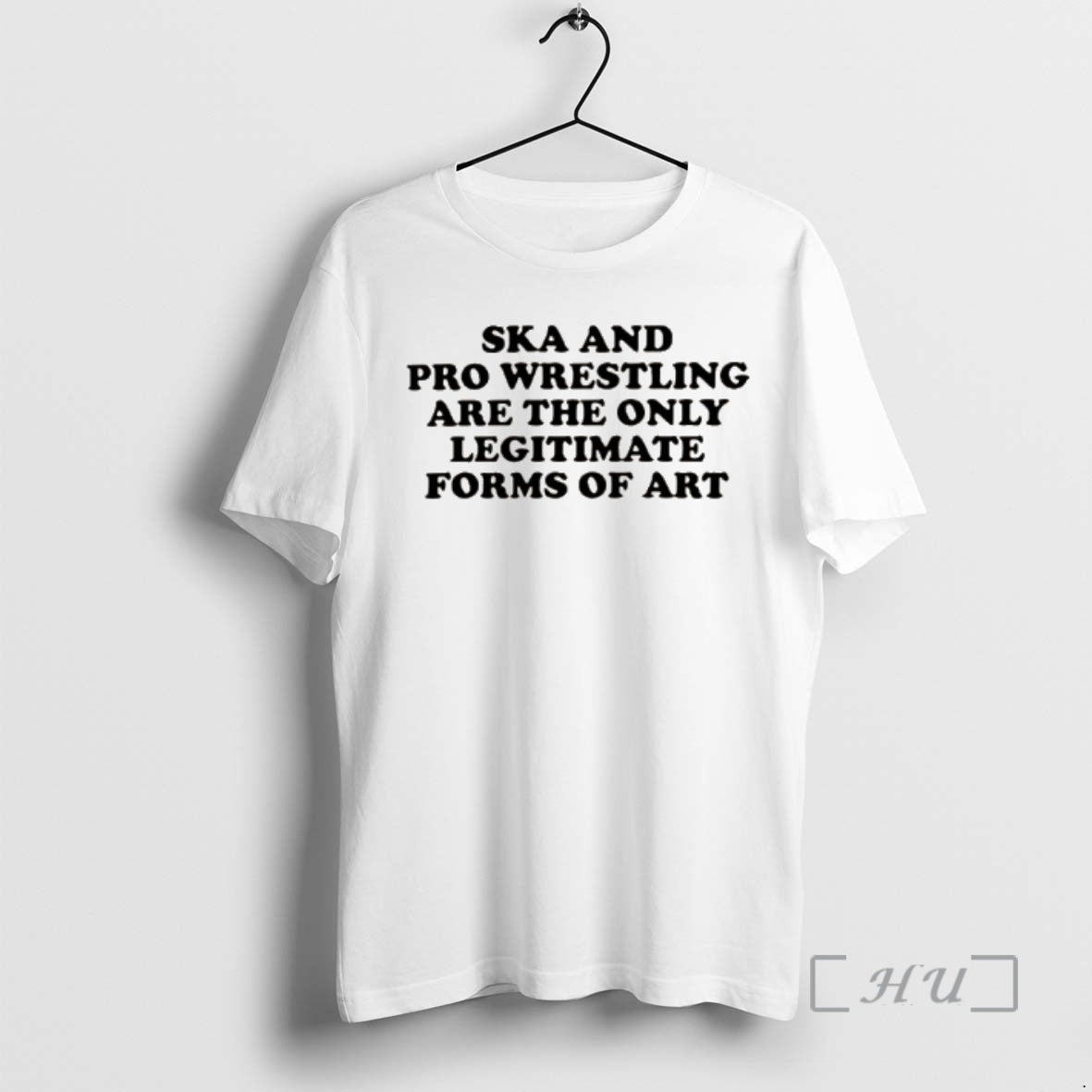 Officials Ska Pro Wrestling Are Only Legitimate T-Shirts, Hoodie, Sweatshirt