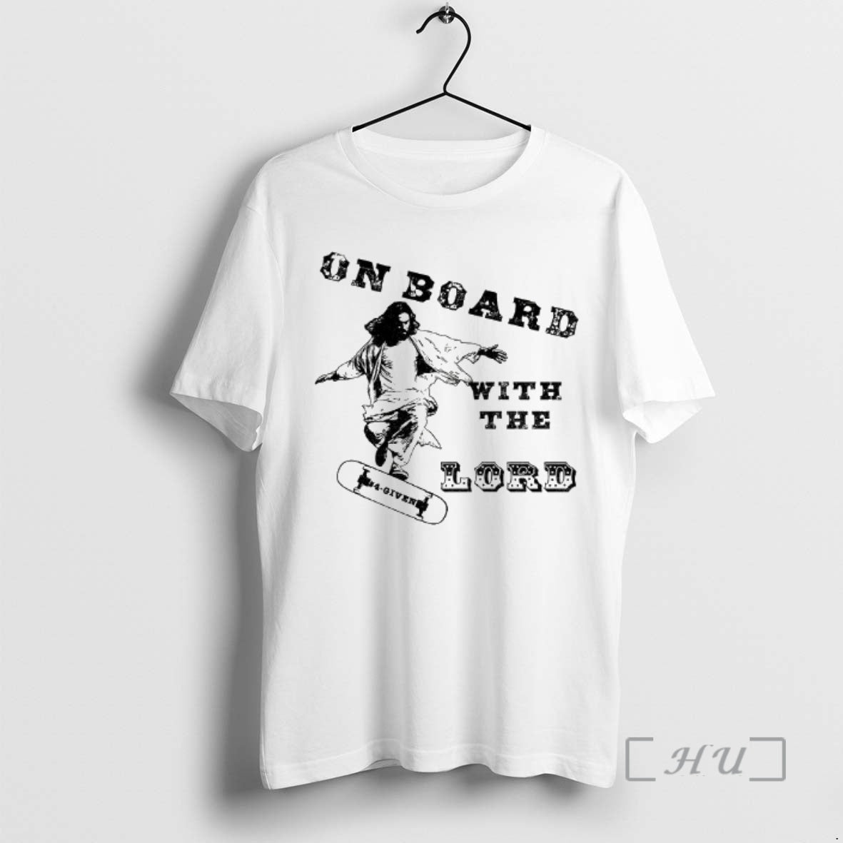 Officials Skateboard Jesus On Board With The Lord T-Shirts, Hoodie, Sweatshirt | PopFlextees.com