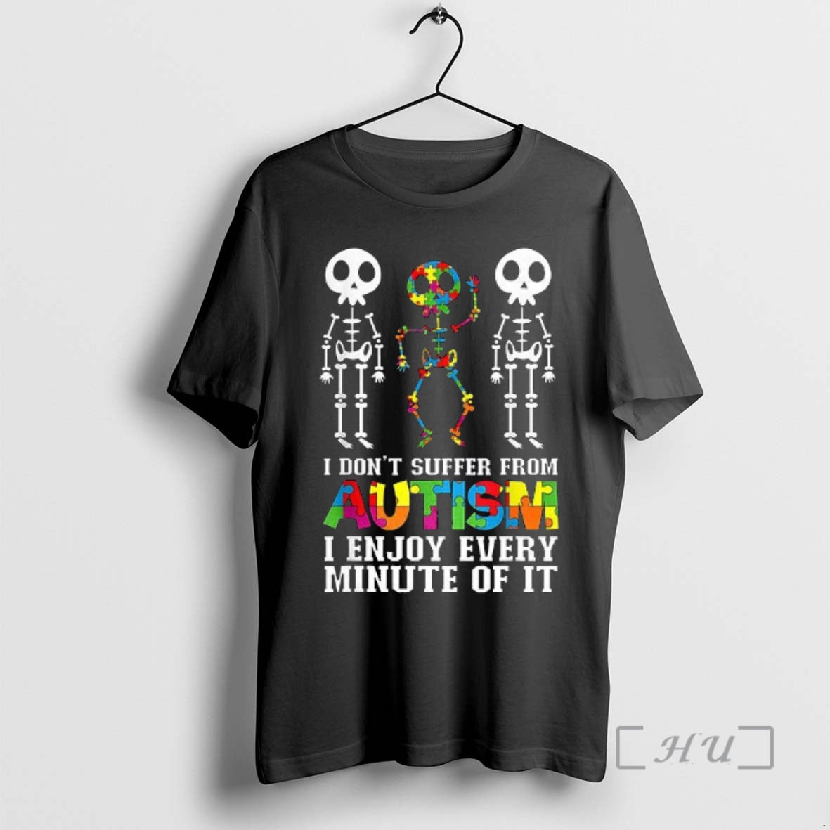 Officials Skeleton I Dont Suffer From Autism I Enjoy Every Minute Of It Premium T-Shirts, Hoodie, Sweatshirt