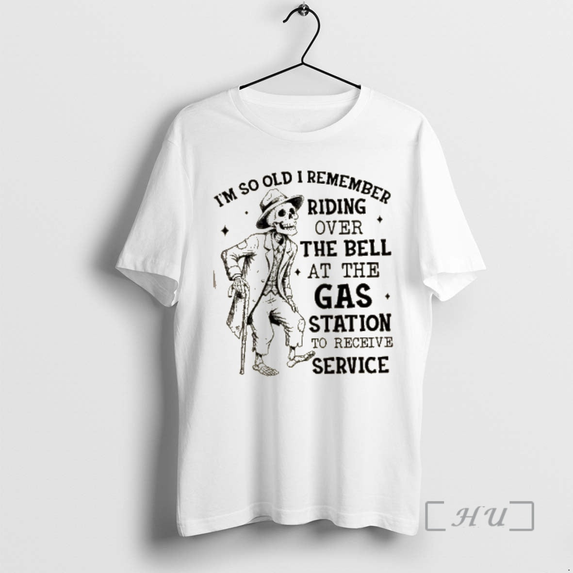 Officials Skeleton Im So Old I Remember Riding Over The Bell At The Gas Station T-Shirts, Hoodie, Sweatshirt