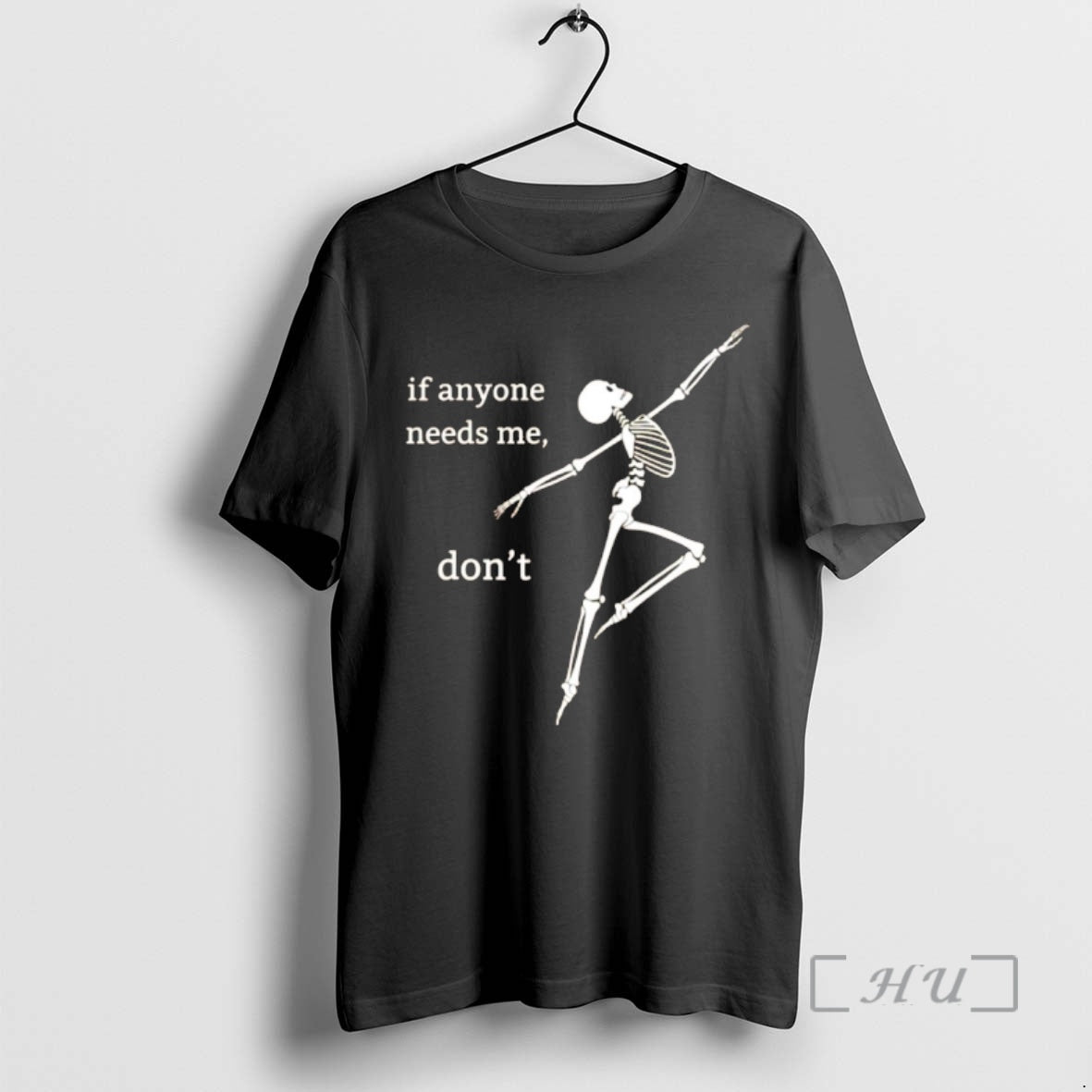 Officials Skeleton Dancing If Anyone Needs Me Dont T-Shirts, Hoodie, Sweatshirt | PopFlextees.com