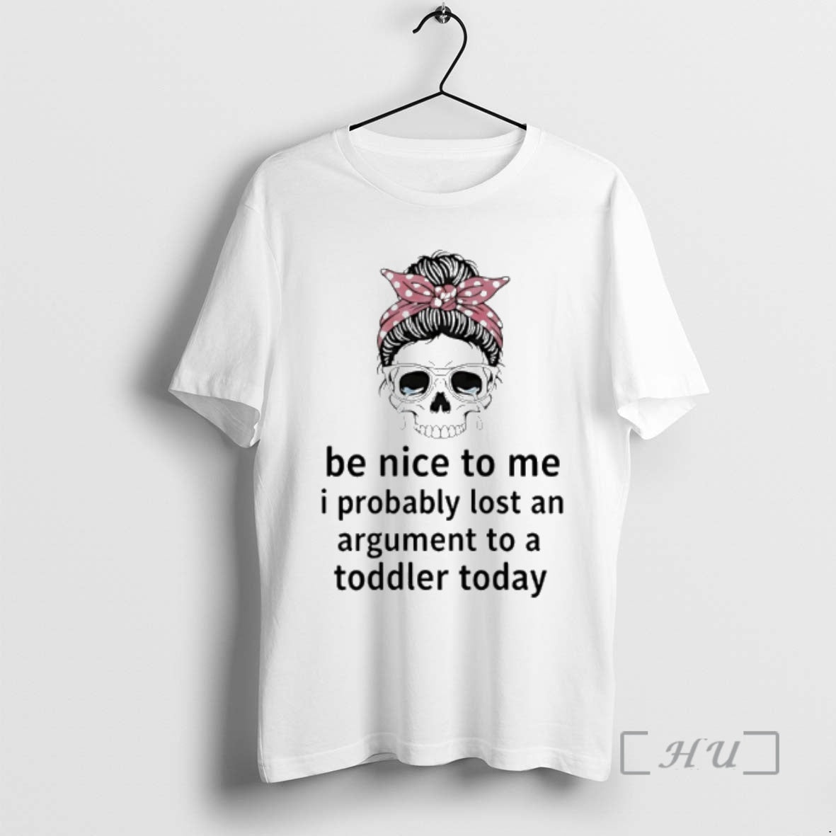 Officials Skull Cry Be Nice To Me I Probably Lost An Argument To A Toddler T-Shirts, Hoodie, Sweatshirt | PopFlextees.com
