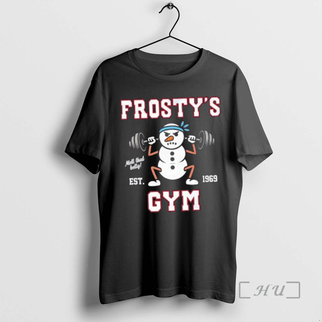 Officials Snowman Frostys Gym Melt That Belly Est 1969 T-Shirts, Hoodie, Sweatshirt | PopFlextees.com
