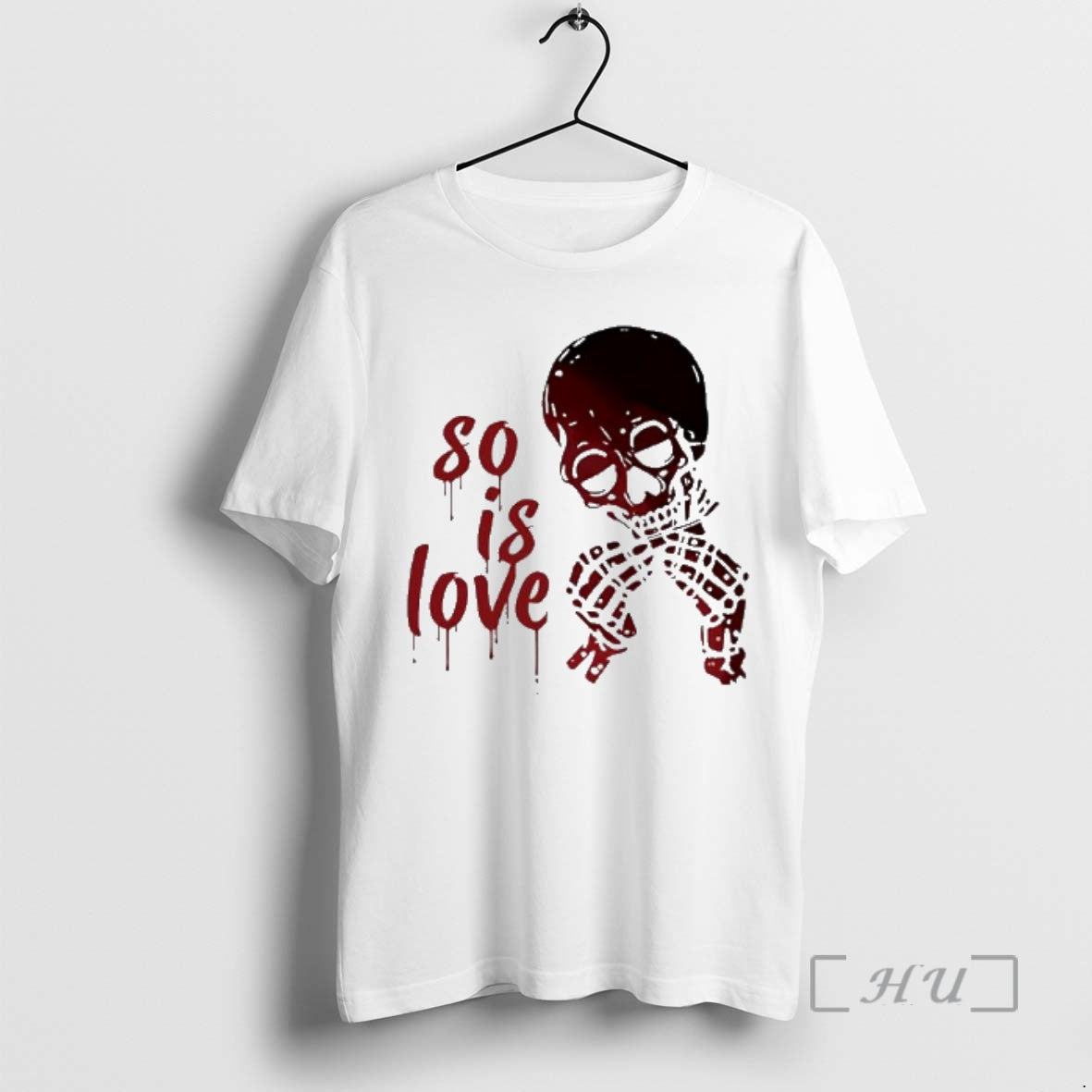 Officials So Is Love Skeleton Hands Heart Red Drip Graphic T-Shirts, Hoodie, Sweatshirt | PopFlextees.com