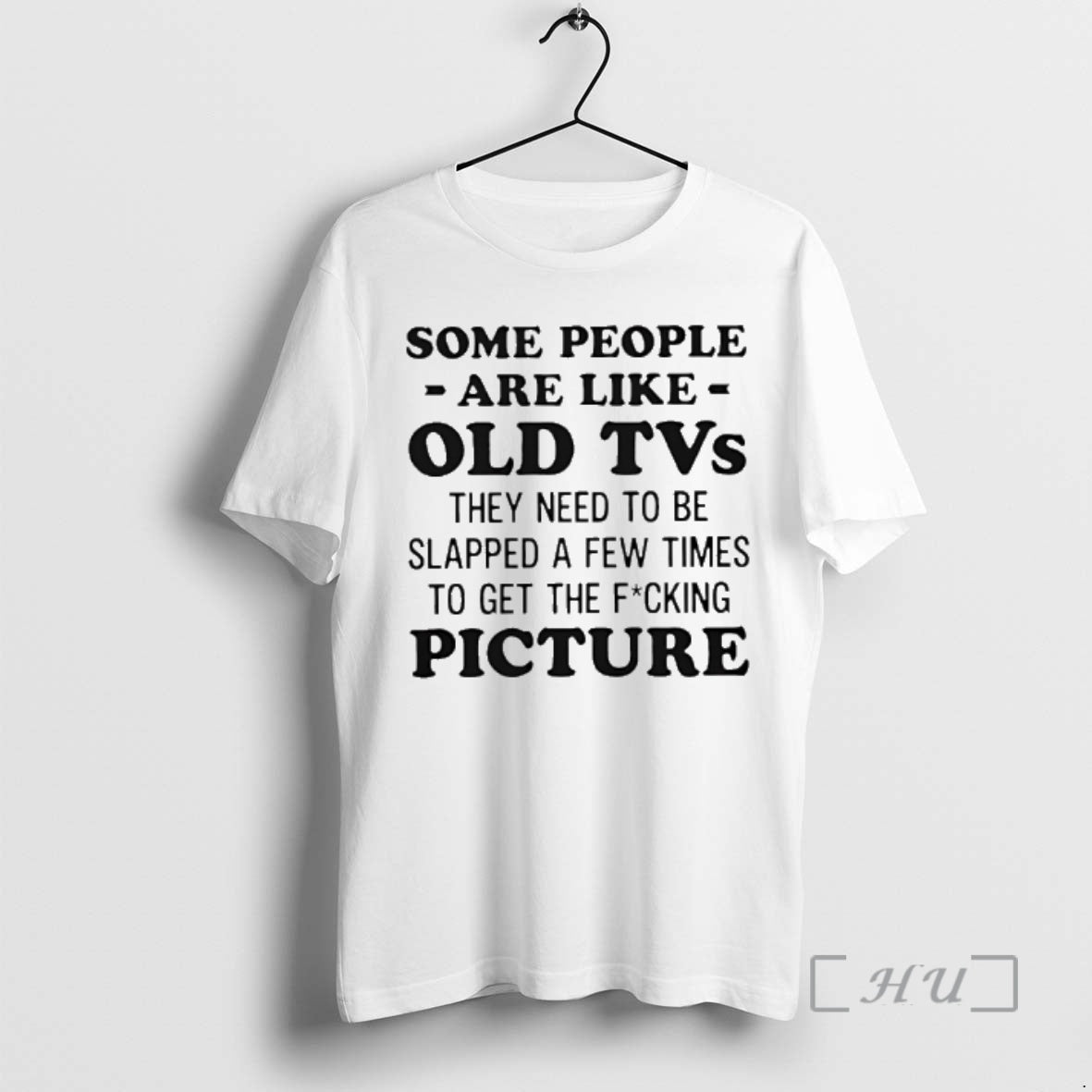 Officials Some People Are Like Old Tvs They Need Be Slapped Few Times T-Shirts, Hoodie, Sweatshirt