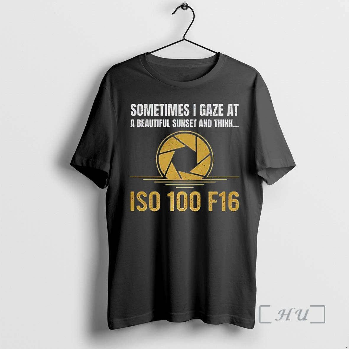 Officials Sometimes I Gaze At A Beautiful Sunset And Think Iso 100 F16 Premium T-Shirts, Hoodie, Sweatshirt | PopFlextees.com